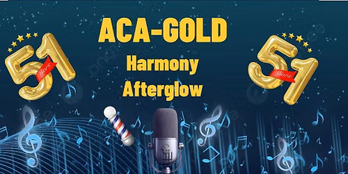 Bucks County Barbershop Chorus - Annual Show - ACA-Afterglow