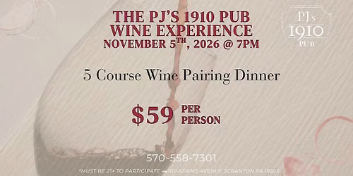 PJ's 1910 Pub Wine Experience Dinner