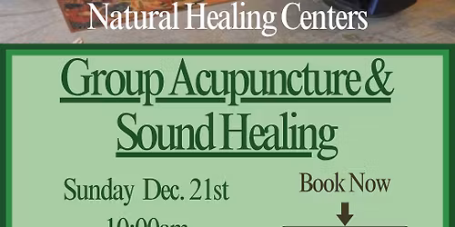 Group Acupuncture & Sound Healing