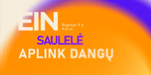 Misterija \u201eEin saulel\u0117 aplink dang\u0173\u201c