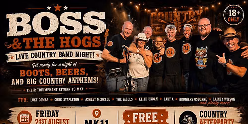 Boss & The Hogs - MK11 Country Band Night | Friday 21st August | Free Entry