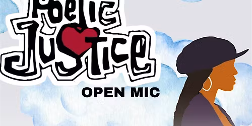 Poetic Justice: Poetry & Live Music Show