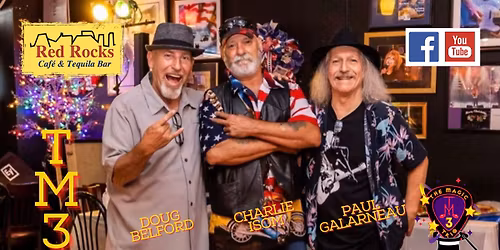 The Magic Trio @ Red Rocks Cafe' & Tequila Bar!