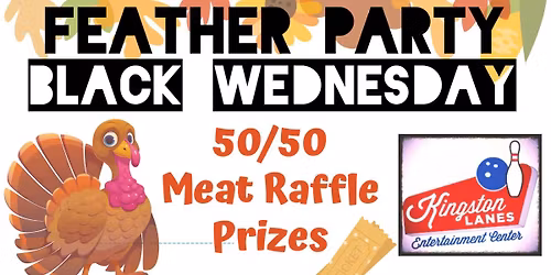 Black Wednesday Feather Party