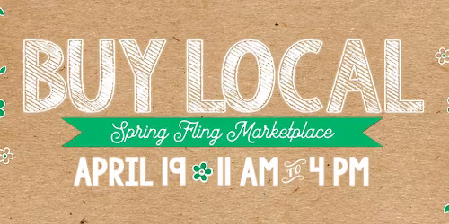 9th Annual Buy Local Spring Fling Marketplace