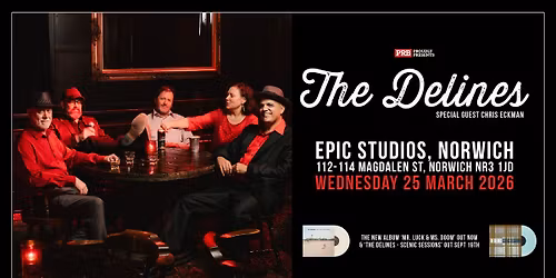 The Delines at Epic Studios - Norwich