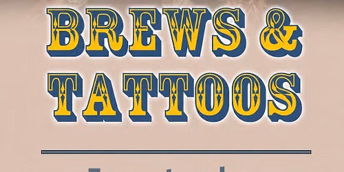 \/\/Brews & Tattoos\/\/ live ink by Sail Away tattoo and friends\/\/