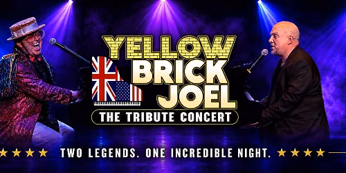 YELLOW BRICK JOEL: The Billy & Elton Tribute
