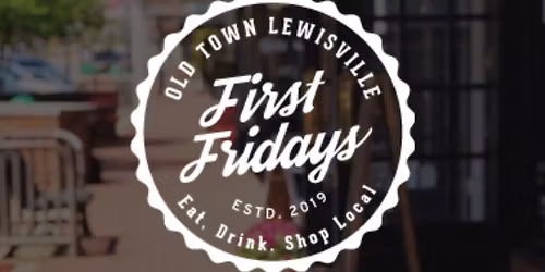 June First Friday in Old Town Lewisville