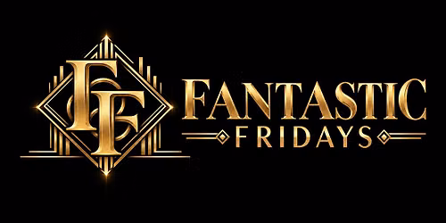 Fantastic Fridays - Business Networking Event