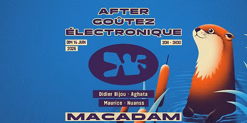AFTER Go\u00fbtez Electronique X Macadam