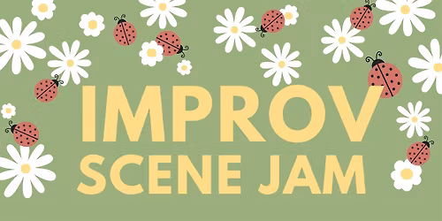 Back to Basics: Improv Scene Jam