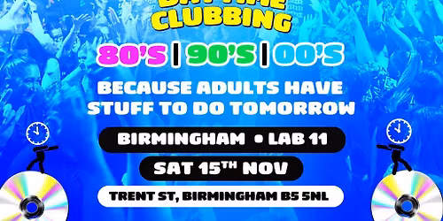 Bed By 10pm Is Coming To Birmingham!