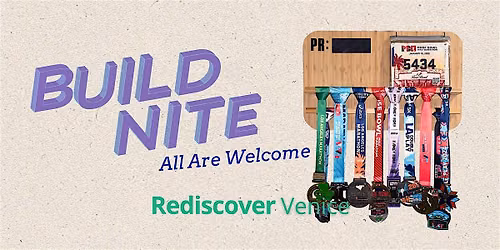 Build Nite: Medal Display Rack (18+) - Venice