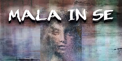Mala In Se - An Evening of Experimental Electronic Music