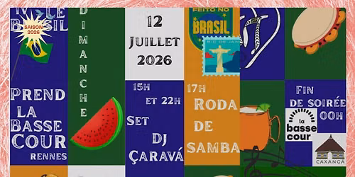 Le Br\u00e9sil prend La Basse Cour #4 | Concerts & Sc\u00e8ne Ouverte | La Basse Cour
