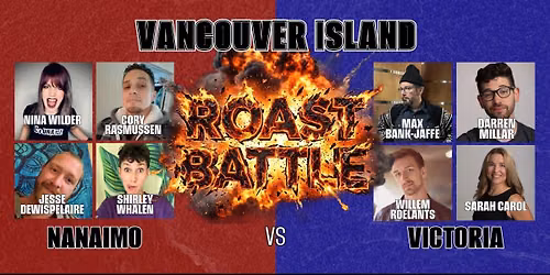 Peter Hudson Comedy: Vancouver Island Roast Battle LIVE @ The Queen's