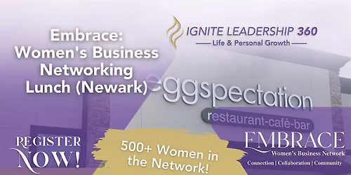 Embrace: Women's Business Networking Lunch (Newark)