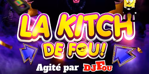 \ud83d\udd25\ud83d\udd25\ud83d\udd25 La Kitch de Fou \ud83d\udd25\ud83d\udd25\ud83d\udd25 agit\u00e9e par DJ Fou \ud83d\udd25\ud83d\udd25\ud83d\udd25 Sts Geosmes (52) - 31 01 2026