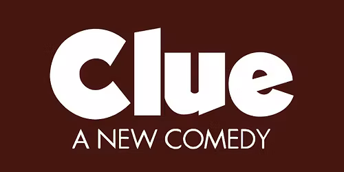 Clue - A New Comedy - Washington