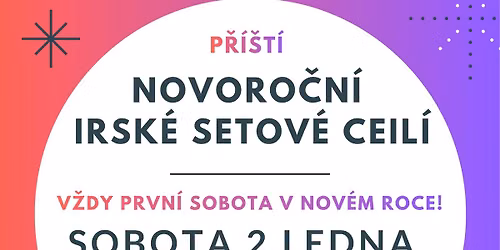 Novoro\u010dn\u00ed irsk\u00e9 setov\u00e9 ceil\u00ed \ud83c\uddee\ud83c\uddea 2027