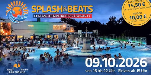 Splash&Beats AFTERGLOW Party 2026 \ud83c\udf05 | Sommerabschluss mit DJ, Cocktails & Crazy Pool Game uvm.