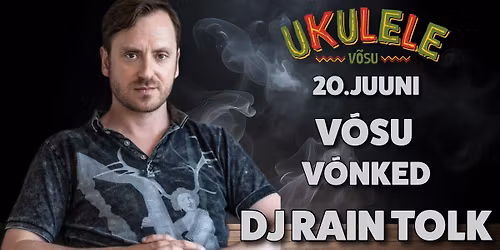 DJ RAIN TOLK \/\/ Party@Ukulele