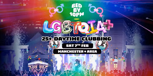 Bed By 10pm LGBTQIA+ Edition Manchester