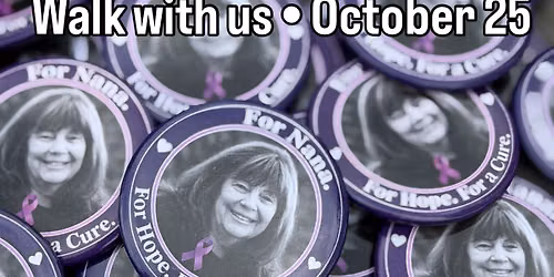 \ud83d\udc9c For Nana. For Hope. For a Cure.