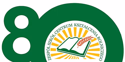 80-lecie ZSCKR w Dobrocinie