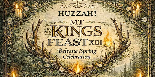 MtKingsfeast & Beltane Celebration