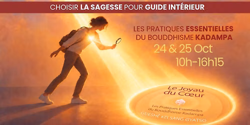 Choisir la sagesse pour guide int\u00e9rieur, les pratiques essentielles du bouddhisme kadampa