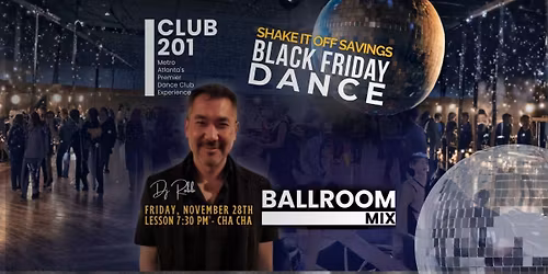 BLACK FRIDAY BALLROOM MIX WITH DJ ROBB AT CLUB 201