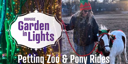 Petting Zoo & Pony Rides at Annmarie Garden in Lights