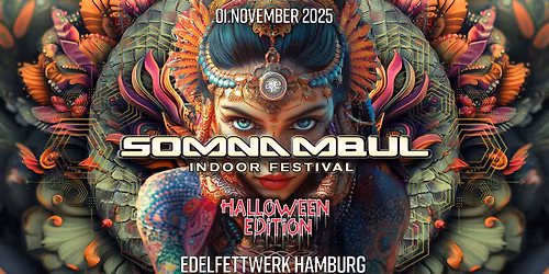 SOMNAMBUL 2025 - The Indoor Festival - Halloween Edition