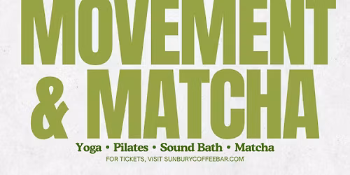 Movement & Matcha at Sunbury Coffee Bar