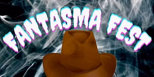 Fantasmafest \ud83d\udc7b
