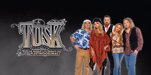 Tusk - Tribute To Fleetwood Mac