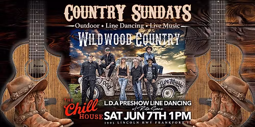 Country Sundays Line Dancing & Wildwood Country  at The Chill House OUTDOOR