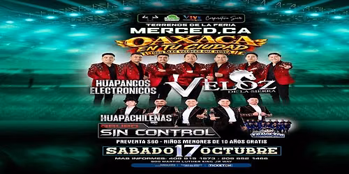 OAXACA EN TU CIUDAD CON VELOZ DE LA SIERRA, GRUPO SIN CONTROL, & MAS