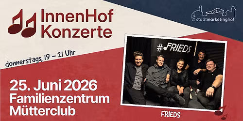 InnenHofKonzert |  Familienzentrum M\u00fctterclub | FRIEDS