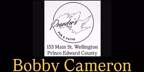Bobby Cameron at Pounder\u2019s Pub & Patio