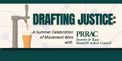 Drafting Justice: A Summer Celebration of Movement Wins