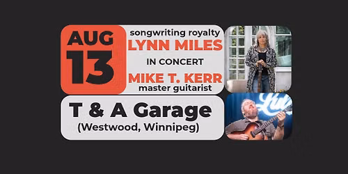 Lynn Miles & Mike T. Kerr: Winnipeg House Concert, Aug. 13