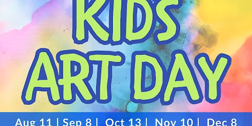 Kids Art Day - Clays Mill Location