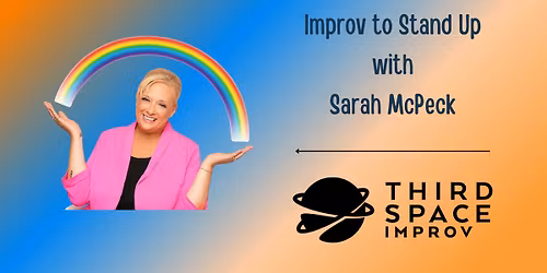 Workshop: Stick It - Improv to Stand Up