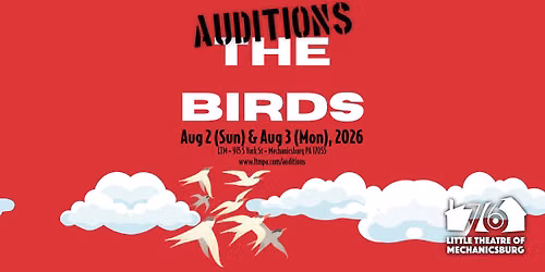 Auditions \u2022 THE BIRDS