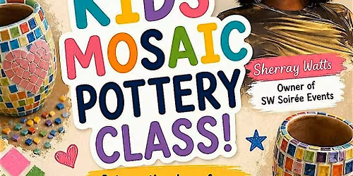 Kids Mosaic Pottery Class