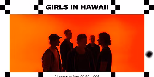 Girls In Hawaii \u00e0 La Belle \u00c9lectrique