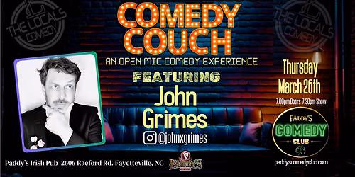 The Comedy Couch with the Locals Comedy and John Grimes, Thursday, March 26th!